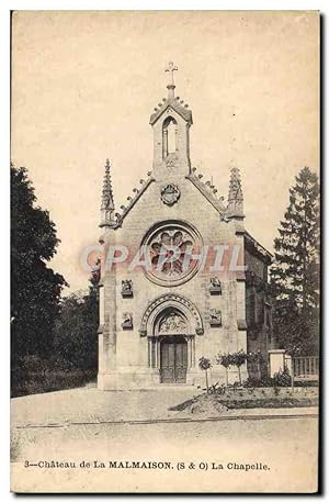 Carte Postale Ancienne Château de la Malmaison La Chapelle