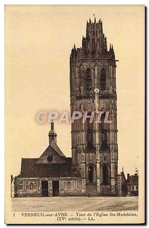 Carte Postale Ancienne Verneuil Sur Avre Tour De I'Eglise Ste Madeleine