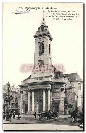 Carte Postale Ancienne Besancon Historique Eglise Saint Pierre En Face