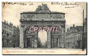 Carte Postale Ancienne Nancy Porte Desilles