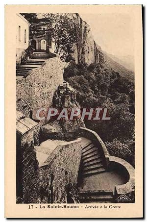 Carte Postale Ancienne La Sainte Baume Arrivee A La Grotte