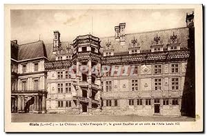 Carte Postale Ancienne Blois Le Château L'Alle Francois 1er Le grand escalier et un coin de l'aîl...