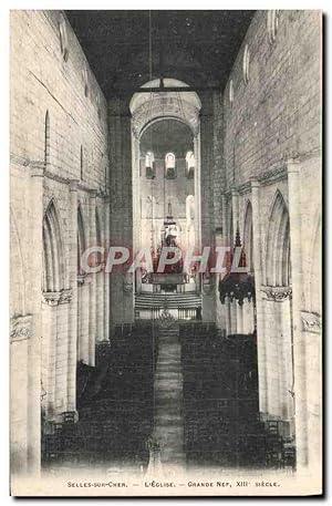 Carte Postale Ancienne Selles Sur Cher L'Eglise Grande Nef