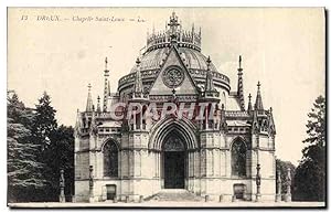 Carte Postale Ancienne Dreux Chapelle Saint Louis