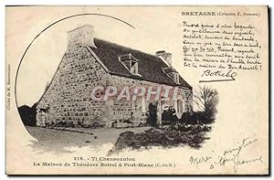 Carte Postale Ancienne Ti Chansonniou La Maison De Theodore Botrel A Port Blanc