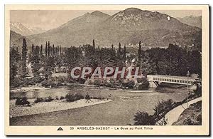 Carte Postale Ancienne Argeles Gazost Le Gave Au Pont Tillos