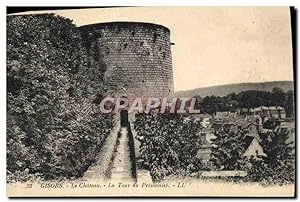 Carte Postale Ancienne Gisors Le Château La Tour Du Prisonnier
