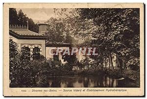 Carte Postale Ancienne Divonne les Bains Source Vidard et Etablissement Hydrotherapique