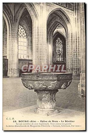 Carte Postale Ancienne Bourg Eglise De Brou Le Benitier