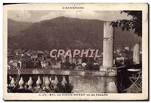 Carte Postale Ancienne L'Auvergne Le Vieux Royat Vu Du Paradis