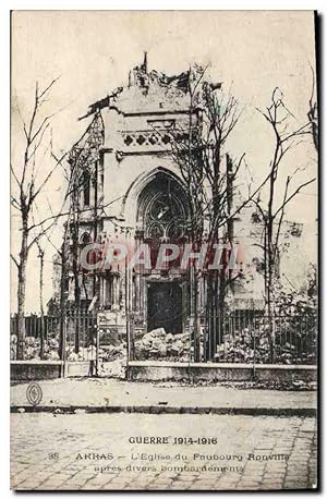 Carte Postale Ancienne Guerre Arras L'Eglise Du Faudourg Ronville Militaria apres divers bombarde...