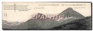 Carte Postale Ancienne Le Cantal Pittoresque Cirque de Mandailles