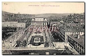 Carte Postale Ancienne Saint Etienne préfecture et Place Jean Jaures