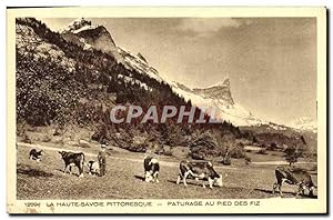 Carte Postale Ancienne Ka Haute Savoie Pittoresque Paturage Au Pied Des Fiz Vaches