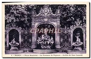 Carte Postale Ancienne Nancy Place Stanislas La Fontaine De Neptune Grilles De Jean Lamour