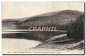 Carte Postale Ancienne L'Auvergne Pittoresque Environs du Mont Dore Les bords du lac de Servieres