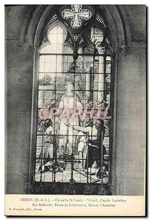 Carte Postale Ancienne Dreux Chapelle St Louis Vitrail d'apres Larivière Ste Adelaide Reine de Lo...