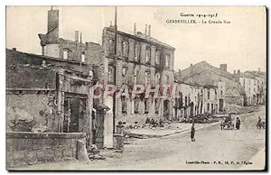 Carte Postale Ancienne Gerbeviller La Grande Rue Militaria