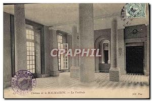 Carte Postale Ancienne Château De La Malmaison Le vestibule