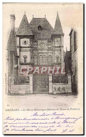 Carte Postale Ancienne Orleans Le Musee Historique Maison de Diane de Poitiers