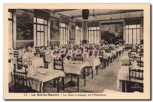 Carte Postale Ancienne La Sainte Baume La Salle A Manger De l'Hôtellerie