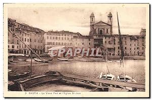 Carte Postale Ancienne Bastia Le Vieux Port et l'Eglise St Jean
