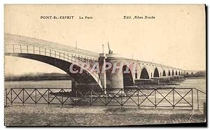 Carte Postale Ancienne Pont St Esprit Le Pont