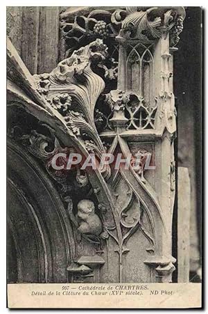 Carte Postale Ancienne Cathédrale de Chartres Detail de la cloture du choeur