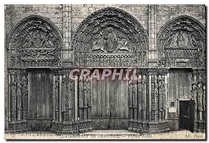 Carte Postale Ancienne Cathédrale de Chartres Portail royal