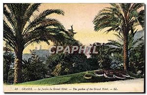 Carte Postale Ancienne Grasse Le Jardin du Grand Hôtel