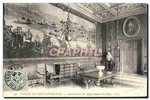 Carte Postale Ancienne Palais De Fontainebleau Antichambre Des Appartements Du Pape