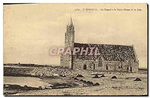 Carte Postale Ancienne Penmarch La Chapelle de Notre Dame de la Joie