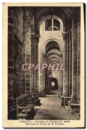 Carte Postale Ancienne Conques Intérieur De l'Eglise Bas cote et porte de la tribune