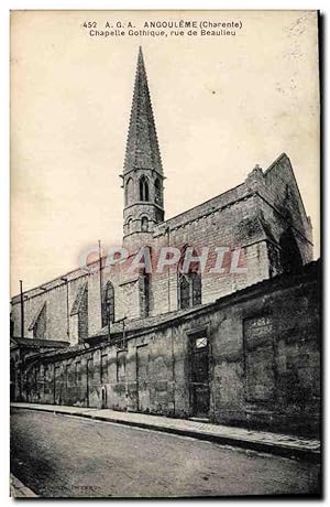 Carte Postale Ancienne Angouleme Chapelle gothique Rue de Beaulieu