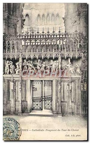 Carte Postale Ancienne Cathédrale de Chartres Fragment du tour du choeur