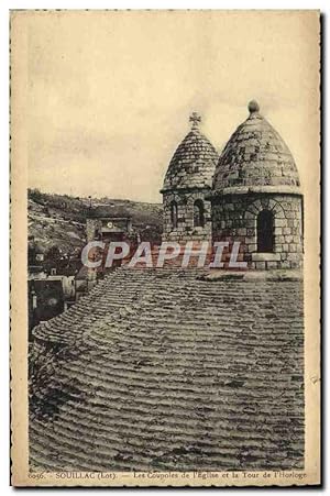 Carte Postale Ancienne Souillac Les Coupoles De I'Eglise Et La Tour De I'Horloge
