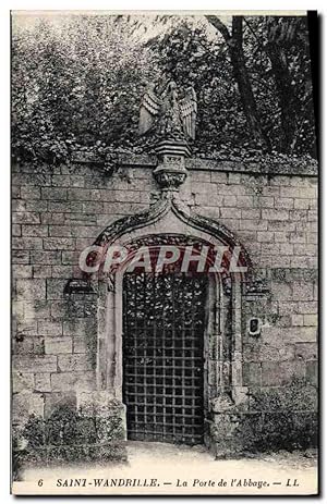 Carte Postale Ancienne Saint Wandrille La Porte De l'Abbaye