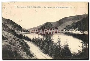 Carte Postale Ancienne Environs de Saint Etienne Le Barrage De Rochetaille