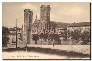 Carte Postale Ancienne Le Puy Eglise Des Carmes
