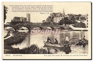 Carte Postale Ancienne Auxerre vue Prise Des Bords De l'Yonne en aval du Pont Neuf Bateaux