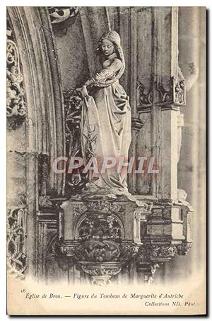Carte Postale Ancienne Eglise De Brou Figure Du Tombeau De Marguerite D'Autriche
