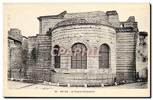 Carte Postale Ancienne Arles Le Palais Constantin