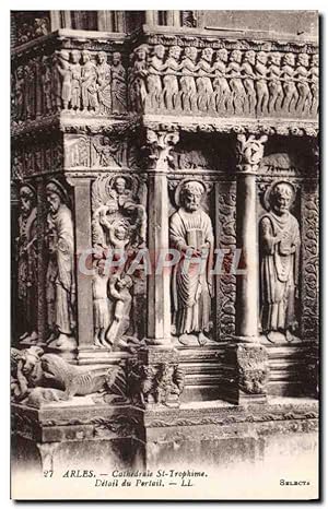 Carte Postale Ancienne Arles Cathédrale St Trophime Detail du portail