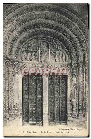 Carte Postale Ancienne Bourges Cathédrale Porte du Nord