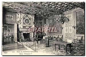 Carte Postale Ancienne Palais De Fontainebleau Salon Francois 1er