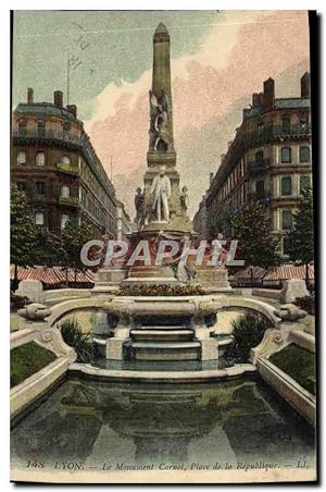 Carte Postale Ancienne Lyon Le Monument Carnot Place De La Republique