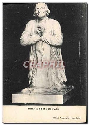 Carte Postale Ancienne Statue du Saint Cure d'Ars