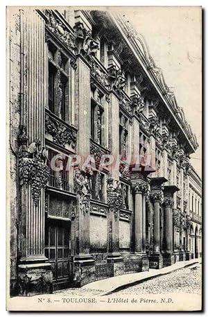 Carte Postale Ancienne Toulouse L'Hôtel De Pierre