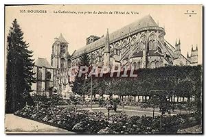 Carte Postale Ancienne Bourges La cathédrale vue prise du jardin de l'Hôtel de ville