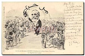 Carte Postale Ancienne Fantaisie Illustrateur Arrivee de Monsieur Loubet President de la Republiq...